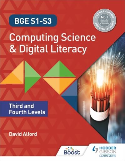 Cover for David Alford · BGE S1-S3 Computing Science and Digital Literacy: Third and Fourth Levels (Paperback Book) (2021)