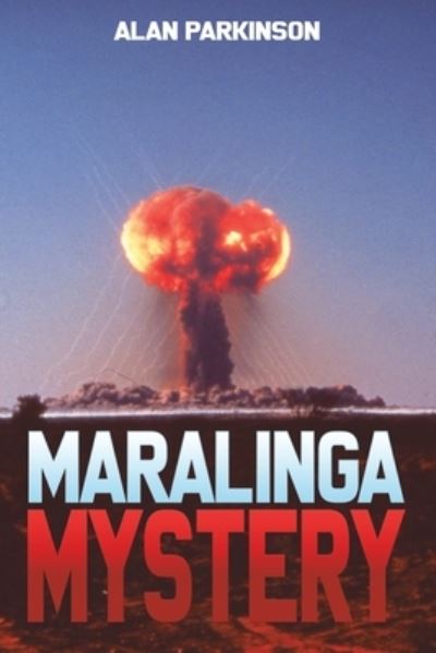 Cover for Alan Parkinson · Maralinga Mystery (Paperback Book) (2023)