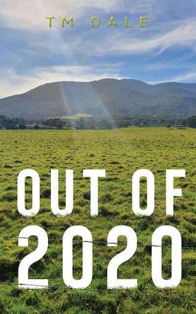 Cover for TM Dale · Out Of 2020 (Pocketbok) (2023)