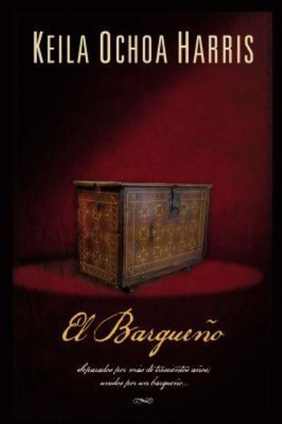 Cover for Keila Ochoa Harris · El bargueno (Paperback Book) (2018)