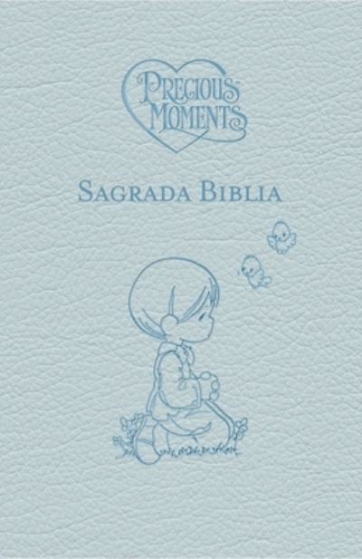 Cover for Catholic Bible Catholic Bible Press · Biblia Católica Precious Moments (tm), Azul Celeste, Leathersoft (Book) (2023)