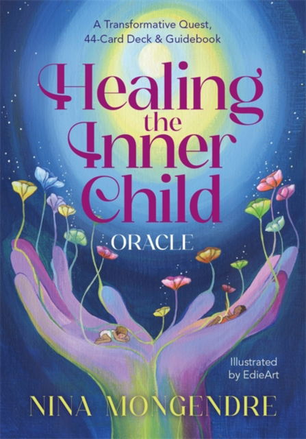 Healing the Inner Child Oracle: A Transformative Quest, 44-Card Deck & Guidebook - Nina Mongendre - Bücher - Hay House Inc - 9781401976217 - 11. März 2025