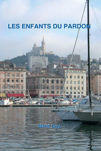 Cover for Marie Guy · Les Enfants Du Pardon (Paperback Book) [French edition] (2006)