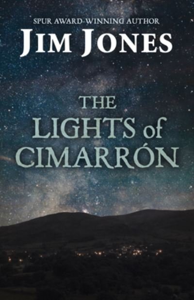 Cover for Jim Jones · The Lights of Cimarron (Paperback Book) (2020)