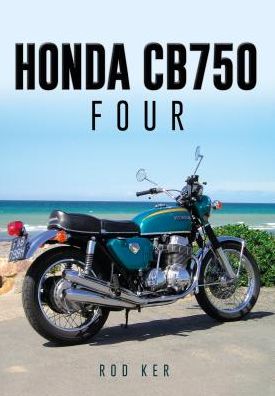 Cover for Rod Ker · Honda CB750 Four (Taschenbuch) [UK edition] (2015)