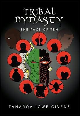 Cover for Taharqa Igwe Givens · Tribal Dynasty (Hardcover Book) (2010)