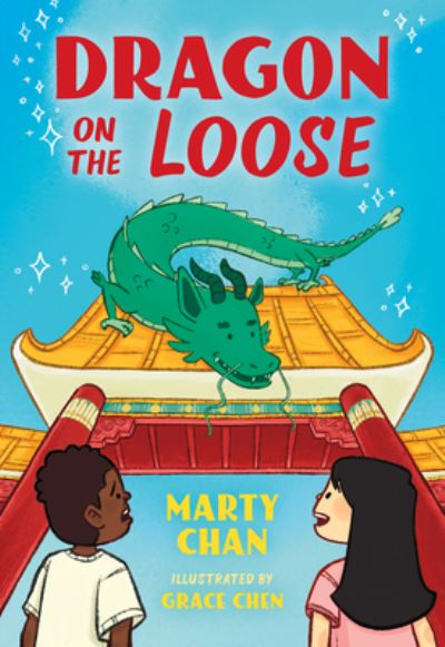 Cover for Marty Chan · Dragon on the Loose (Book) (2024)