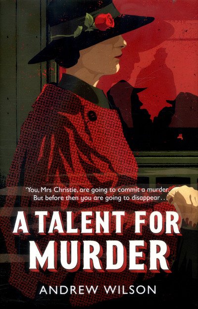 Cover for Andrew Wilson · A Talent for Murder (Hardcover bog) (2017)