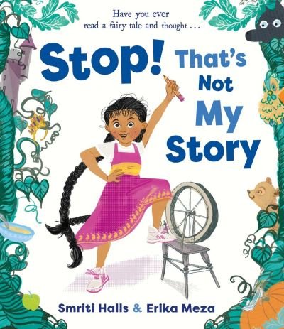 Cover for Smriti Halls · Stop! That's Not My Story! (Hardcover bog) (2023)