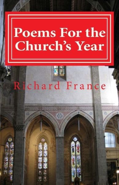 Cover for Richard France · Poems for the Church's Year (Paperback Bog) (2013)