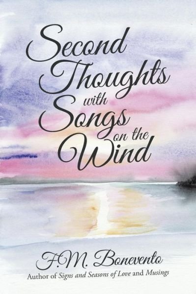Cover for F M Bonevento · Second Thoughts with Songs on the Wind (Pocketbok) (2015)