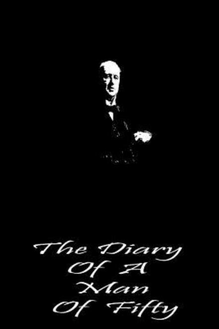 The Diary of a Man of Fifty - Henry James - Livros - Createspace - 9781490987217 - 14 de julho de 2013
