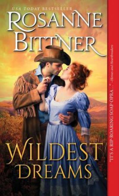 Cover for Rosanne Bittner · Wildest Dreams (Paperback Book) (2016)