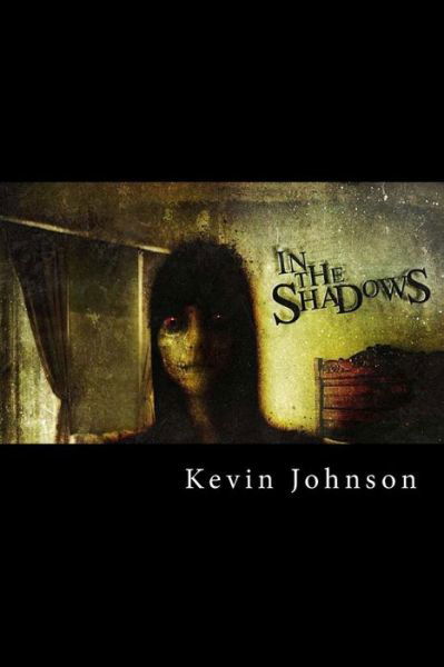Cover for Kevin Johnson · In the Shadows (Pocketbok) (2014)