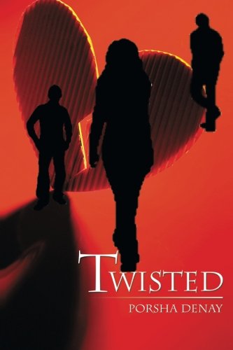 Cover for Porsha Denay · Twisted (Paperback Book) (2014)