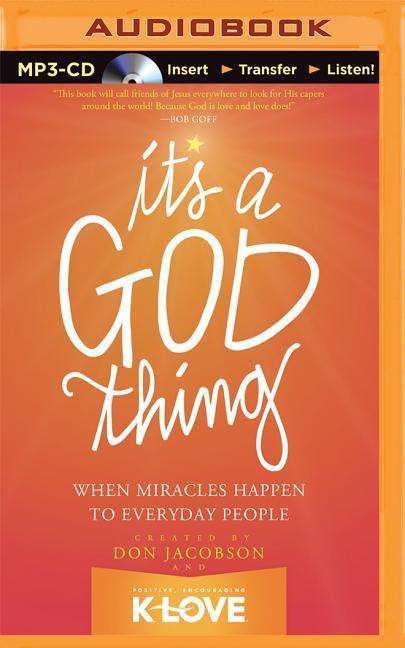 Cover for Don Jacobson · It's a God Thing: when Miracles Happen to Everyday People (MP3-CD) (2015)