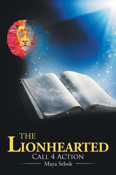 Cover for Maya Sebok · The Lionhearted (Paperback Book) (2015)