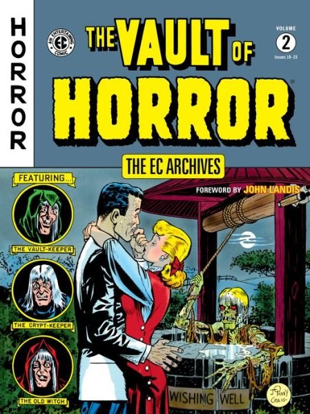 The Ec Archives: The Vault Of Horror Volume 2 - Bill Gaines - Books - Dark Horse Comics,U.S. - 9781506721217 - June 14, 2022