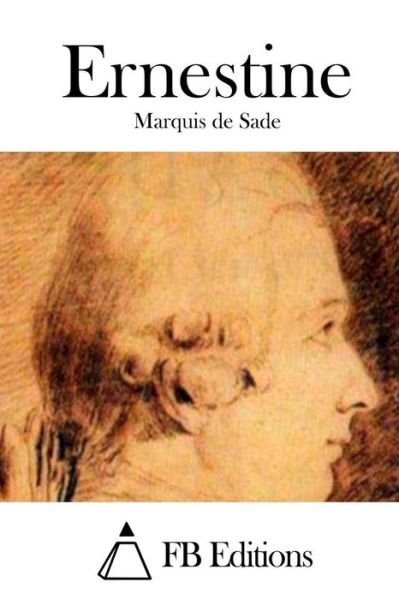 Cover for Marquis De Sade · Ernestine (Paperback Book) (2015)
