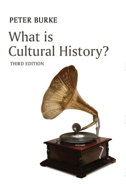 Cover for Burke, Peter (Emmanuel College, Cambridge) · What is Cultural History? - What is History? (Pocketbok) (2018)