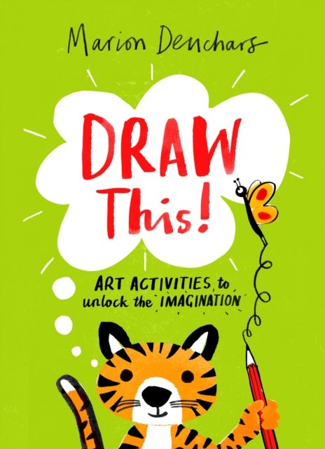 Cover for Marion Deuchars · Draw This!: Art Activities to Unlock the Imagination (Paperback Book) (2023)