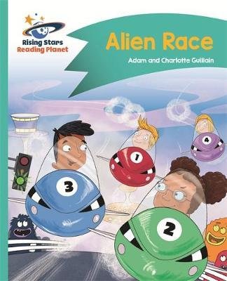 Cover for Adam Guillain · Reading Planet - Alien Race - Turquoise: Comet Street Kids - Rising Stars Reading Planet (Paperback Book) (2018)