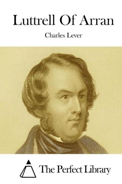 Cover for Charles Lever · Luttrell of Arran (Paperback Book) (2015)