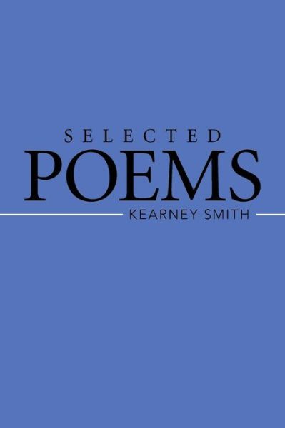 Cover for Kearney Smith · Selected Poems (Taschenbuch) (2016)