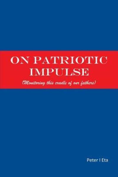 Cover for Peter I. Eta · On Patriotic Impulse (Paperback Book) (2016)