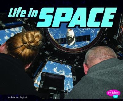 Life in Space - Martha E. H. Rustad - Książki - Capstone - 9781515798217 - 2018