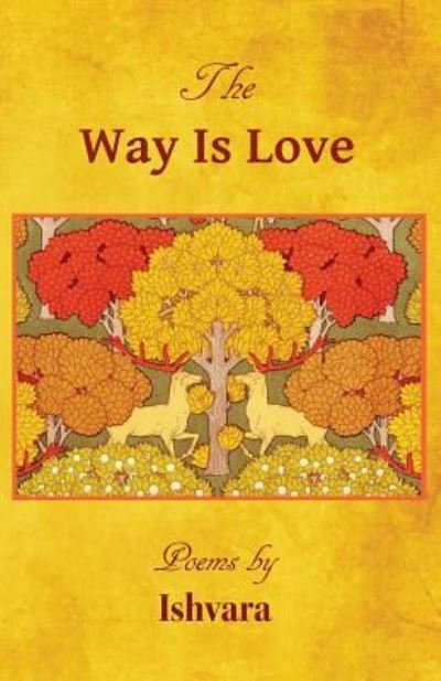 Cover for Ishvara · The Way Is Love (Paperback Book) (2016)