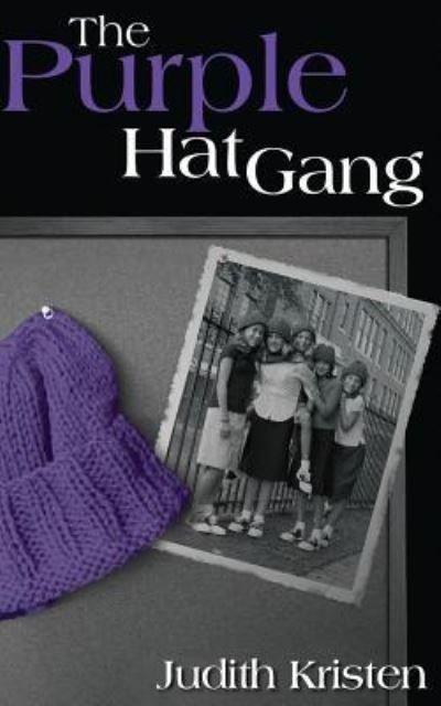 Cover for Judith Kristen · The Purple Hat Gang (Paperback Book) (2015)