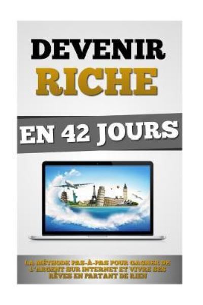 Cover for Remy Roulier · Devenir Riche En 42 Jours (Paperback Book) (2015)