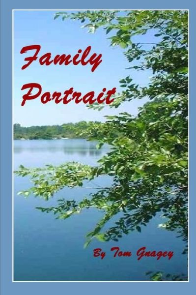 Cover for Tom Gnagey · Family Portrait (Paperback Book) (2017)