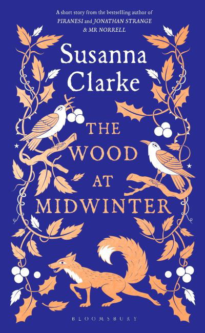 Cover for Susanna Clarke · The Wood at Midwinter (Hardcover Book) (2024)