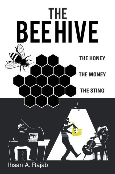 Cover for Ihsan a Rajab · The Bee Hive (Pocketbok) (2018)