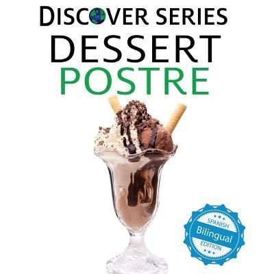 Cover for Xist Publishing · Dessert / Postre (Pocketbok) (2017)