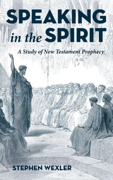 Cover for Stephen Wexler · Speaking in the Spirit (Book) (2019)