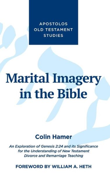 Cover for Colin Hamer · Marital Imagery in the Bible (Gebundenes Buch) (2019)