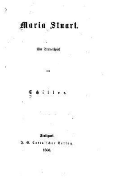 Cover for Friedrich Schiller · Maria Stuart, Ein Trauerspiel (Paperback Book) (2016)