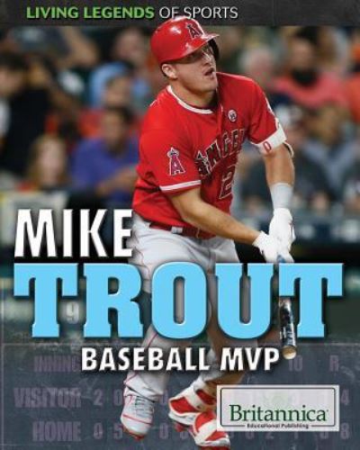 Mike Trout - Marty Gitlin - Kirjat - Rosen Education Service - 9781538302217 - maanantai 30. heinäkuuta 2018