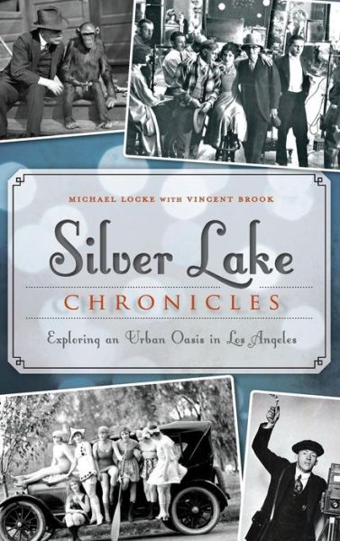 Cover for Michael Locke · Silver Lake Chronicles (Hardcover Book) (2014)