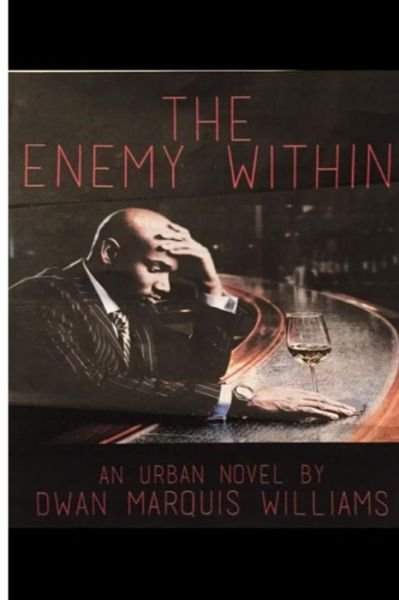 Cover for Dwan M Williams · The Enemy Within (Pocketbok) (2017)