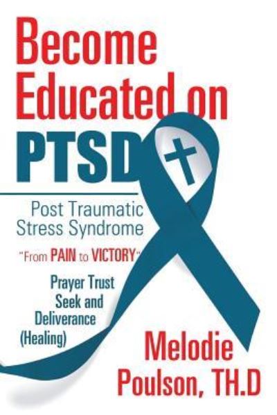 Cover for Melodie Poulson Th D · Become Educated on PTSD (Paperback Book) (2017)