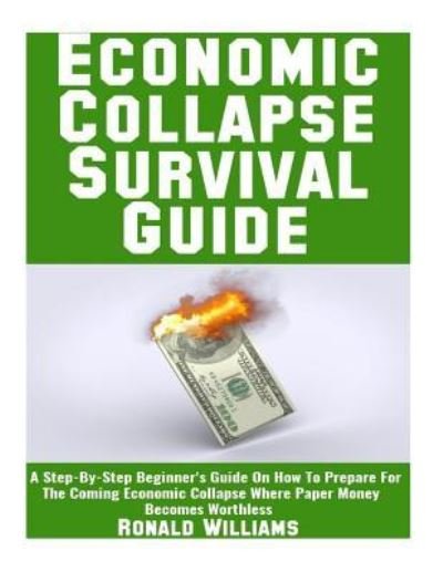 Cover for Ronald Williams · Economic Collapse Survival Guide (Pocketbok) (2017)
