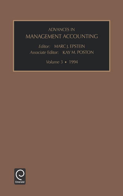 Cover for Marc J. Epstein · Advances in Management Accounting - Advances in Management Accounting (Hardcover Book) (1994)