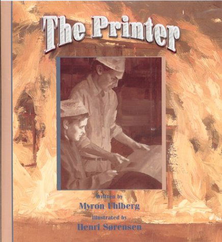 Cover for Myron Uhlberg · The Printer (Hardcover Book) [1st edition] (2003)