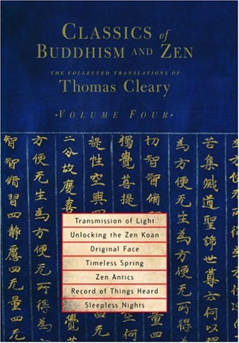 Cover for Thomas Cleary · Classics of Buddhism and Zen, Volume Four: The Collected Translations of Thomas Cleary - Classics of Buddhism and Zen (Paperback Book) (2005)