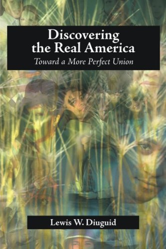 Cover for Lewis W. Diuguid · Discovering the Real America: Toward a More Perfect Union (Paperback Book) (2007)