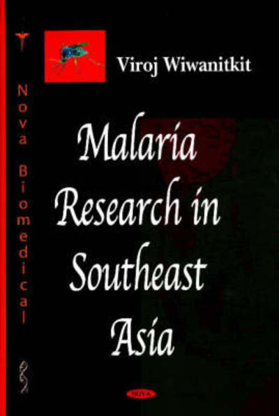 Cover for Viroj Wiwanitkit · Malaria Research in Southeast Asia (Hardcover Book) (2007)